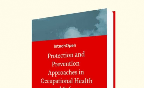Publication of “Protective and Preventive Approaches in Occupational Health and Safety”  Announced